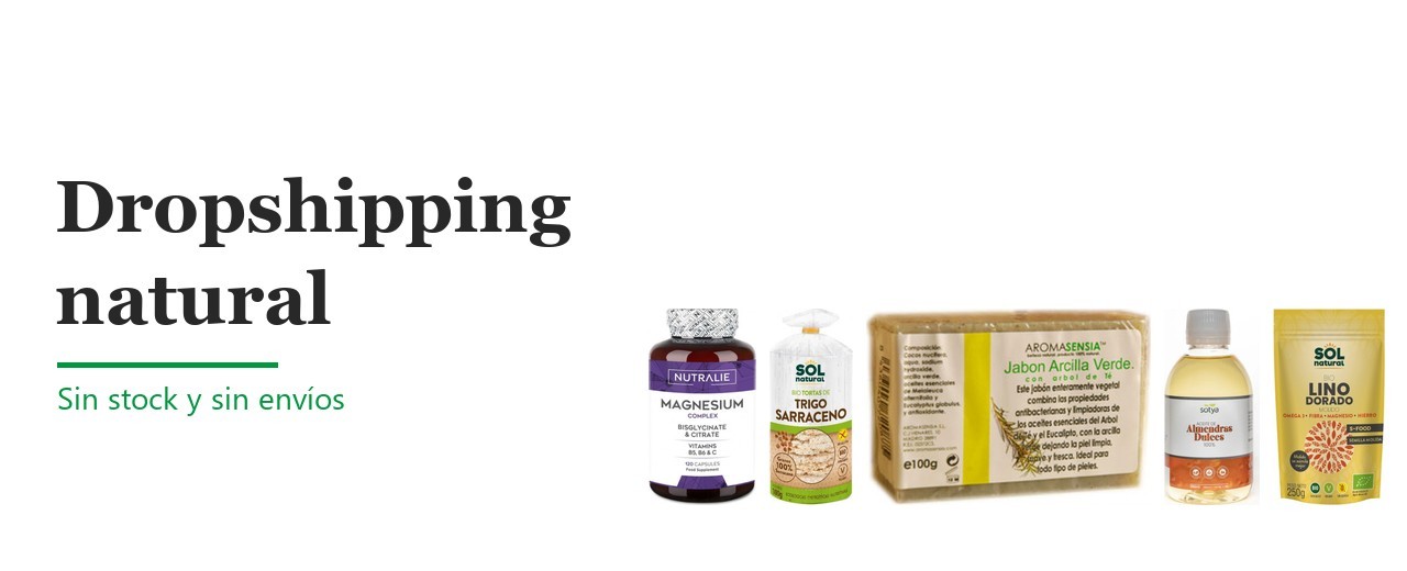 Dropshipping de productos naturales: proveedor en España